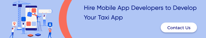 Hire Mobile App Developers to Develop Your Taxi App