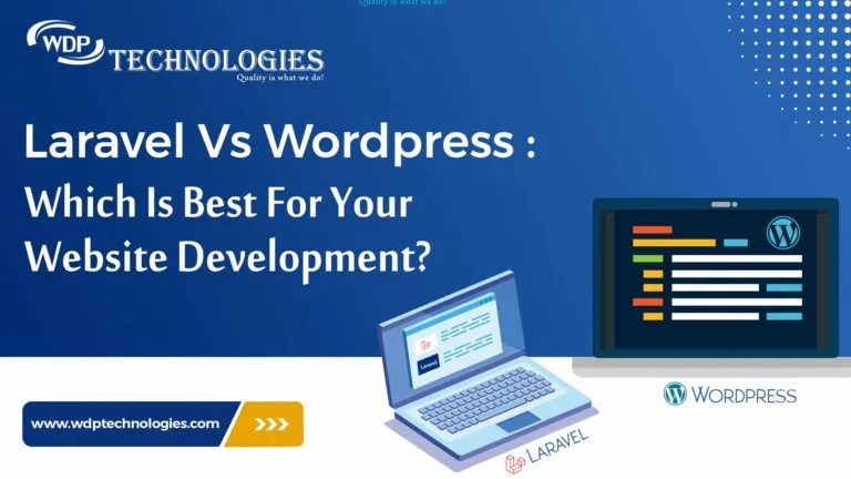 Laravel VS WordPress: Which Is Best For Your Website Development?