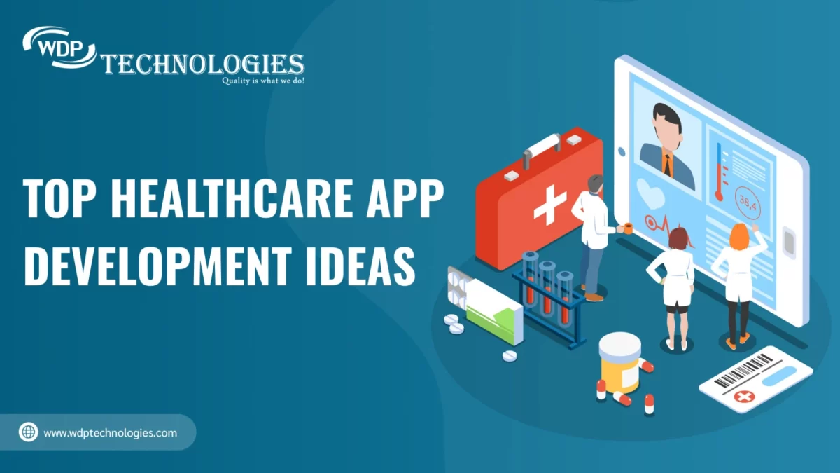 Top Healthcare App Development Ideas