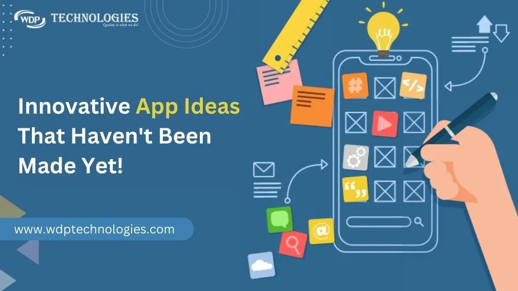 App Ideas That Haven't Been Made Yet