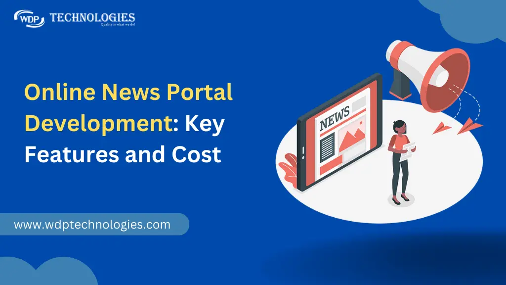 Online News Portal Development: Key Features and Cost