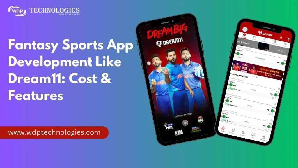 Fantasy Sports App Development Like Dream11: Cost & Features