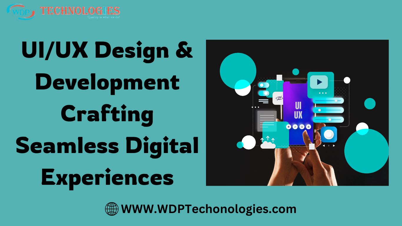 UI/UX Design & Development : Enhancing User Experience