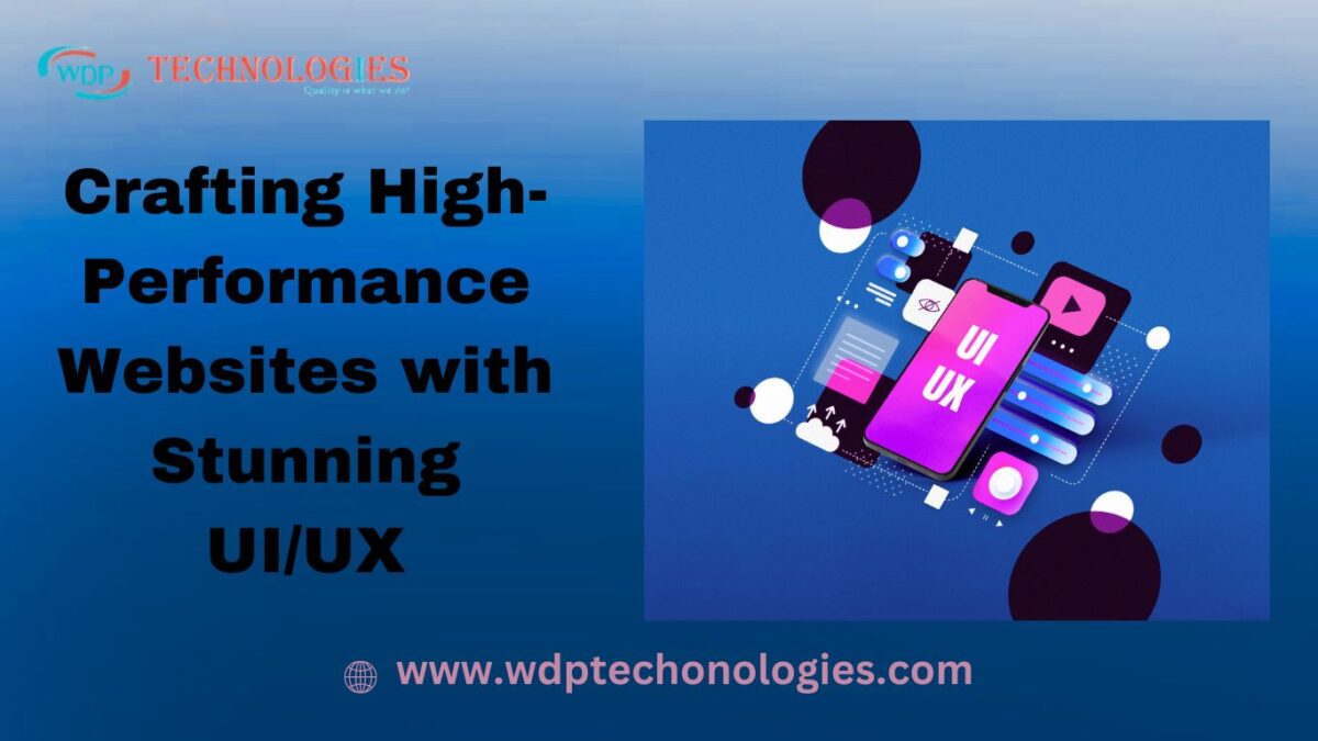 WDP Technologies: A Top UI/UX Design Services for Website Development