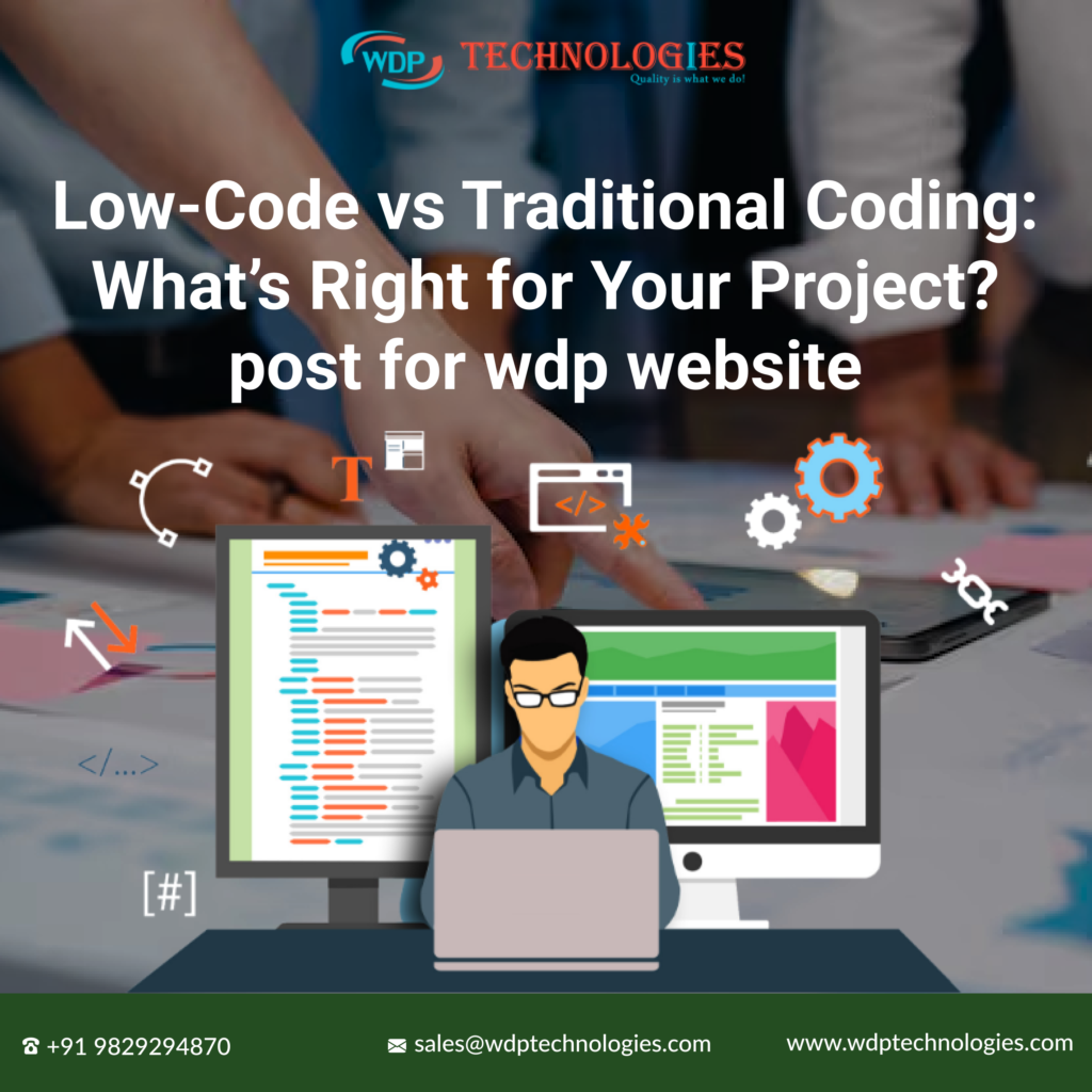 LowCode Technologies vs Traditional Coding: Best Choice for Your Project
