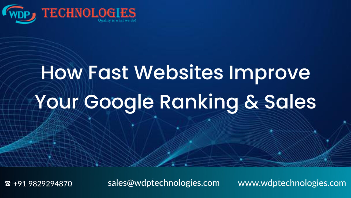 How Fast Websites Improve Your Google Ranking & Sales